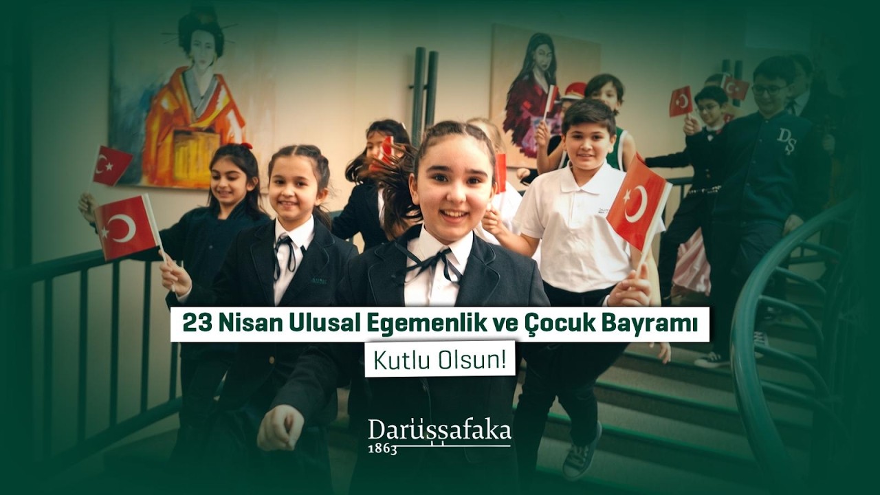 Darüşşafaka — 23 Nisan Özel Filmi